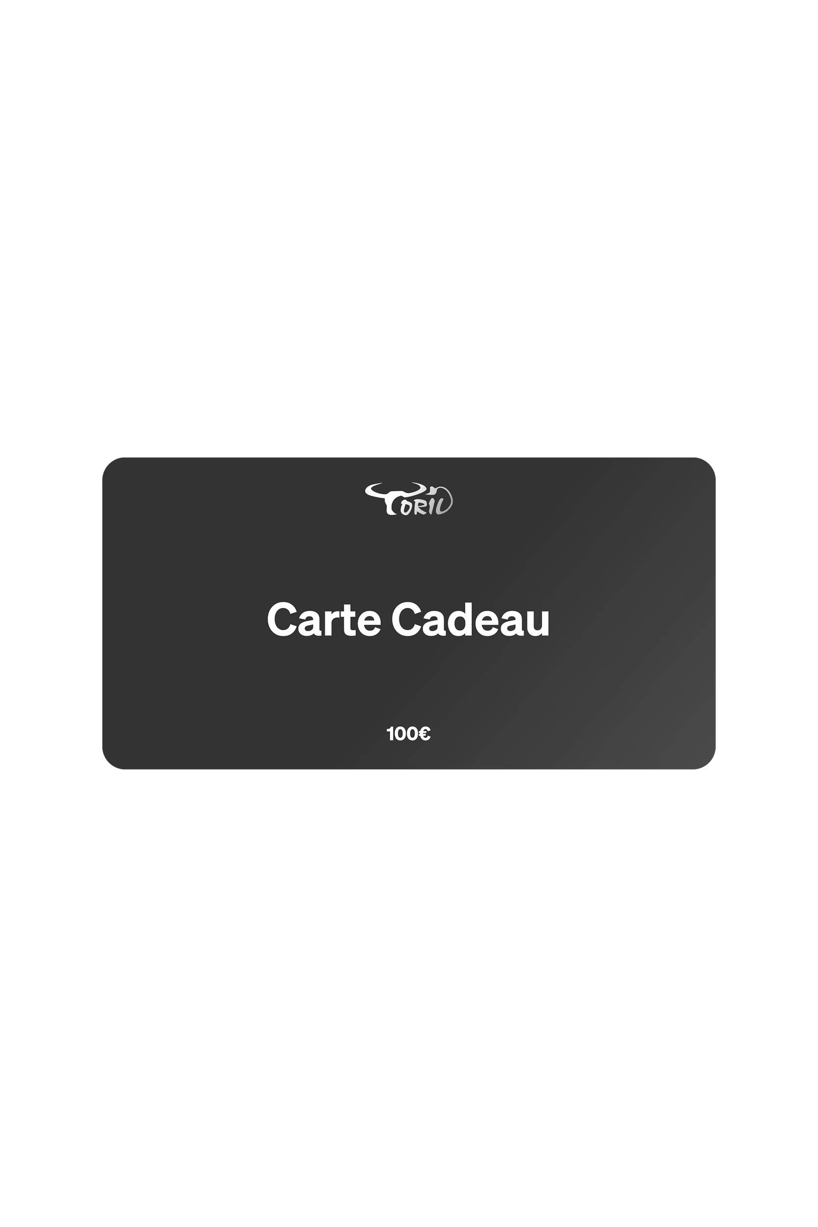 Carte cadeau Toril 100€